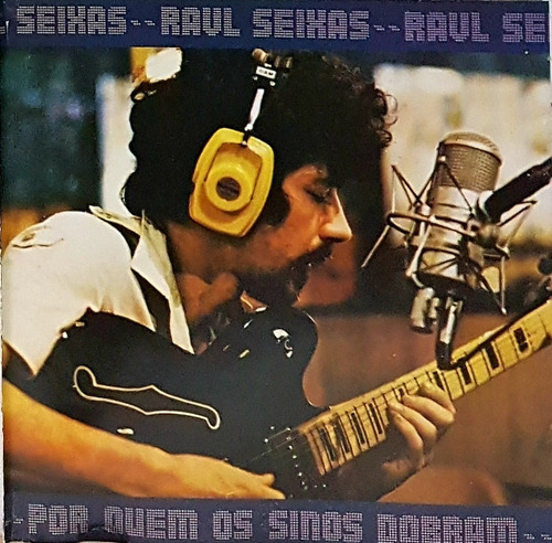 Cd Raul Seixas - Por Quem Os Sinos Dobram  - 09 Musicas  