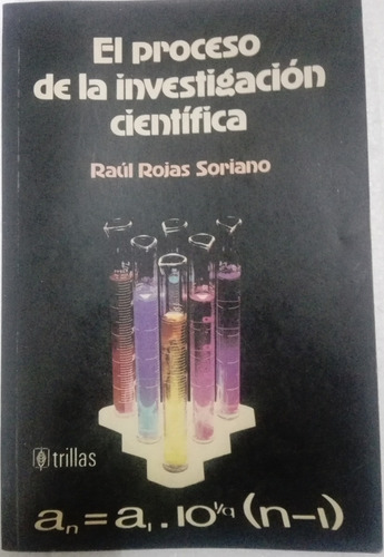 R. Rojas Soriano - El Proceso De La Investigación Científica