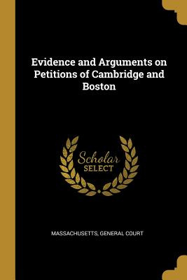 Libro Evidence And Arguments On Petitions Of Cambridge An...