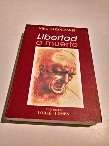 Libertad O Muerte - Niko Kazantzakis - Nuevo