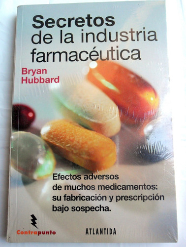 Secretos De La Industria Farmacéutica - Bryan Hubbard