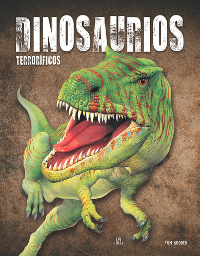 Libro Dinosaurios Terrorificos - Broder, Tom