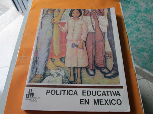 Política Educativa En México Vol. 3 Año 1989 