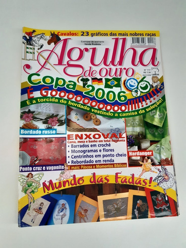Revista Agulha De Ouro Ponto Cruz Copa2006 Enxoval Cama J889