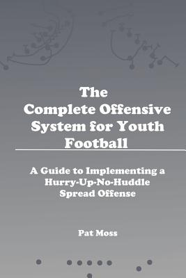 Libro The Complete Offensive System For Youth Football - ...