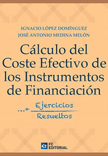 Calculo Del Coste Efectivo De Los Instrumentos De Financiaci