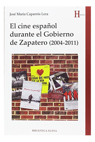 Libro El Cine Espanol Durante El Gobierno De Zapat De Capar