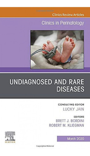 Undiagnosed And Rare Diseases Issue Clinics Perinatology