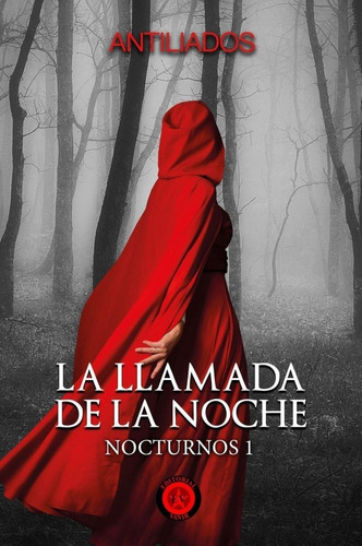 Libro: La Llamada De La Noche. Antiliados. Vanir