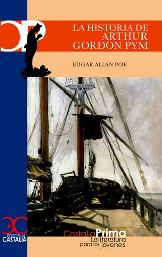 La Historia De Arthur Gordon  De Poe Edgar Allan. Editorial Castalia, Tapa Blanda