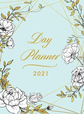 Libro Day Planner 2021 Large : 8.5  X 11  - 1 Page Per Da...