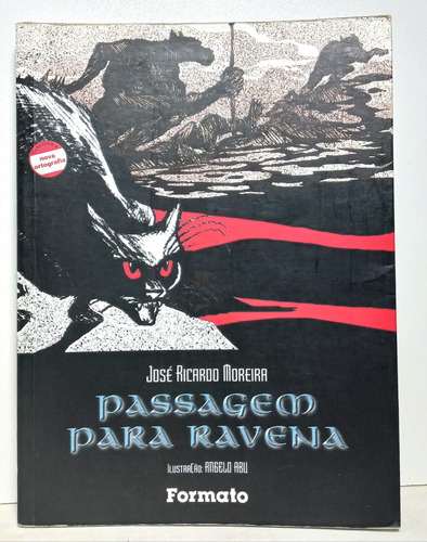 Livro - Passagem Para Ravena - Jose Ricardo Morei - D3 (Usado)