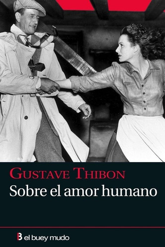 Sobre El Amor Humano - Gustave Thibon - Agx