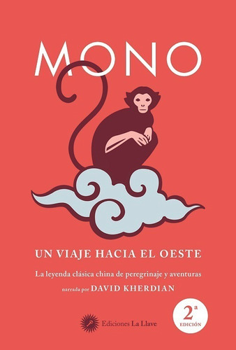 Mono, Un Viaje Hacia El Oeste - David Kherdian