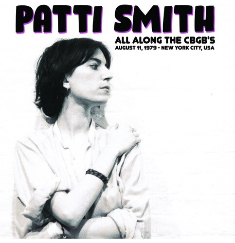 All Along The Cdgb S August 11 1979 - Smith Patti (vinilo) -