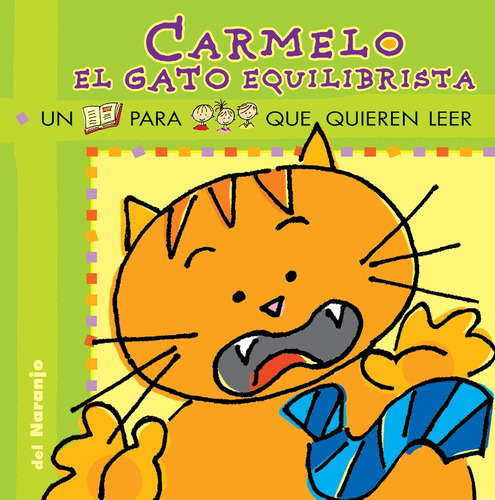 Carmelo,el Gato Equilibrista - Yo Leo