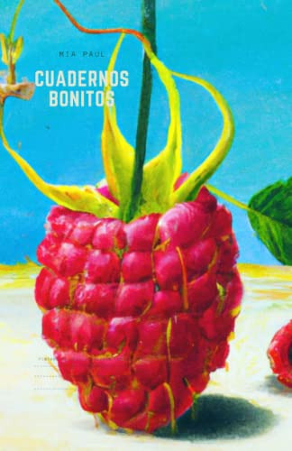 Cuadernos Bonitos: Pintura Al Oleo - Coleccion De Frutas - F