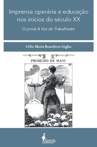 Libro Imprensa Operária E Educação Nos Inícios Do Sécul