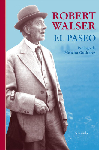 Libro: El Paseo. Walser, Robert. Siruela