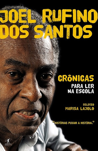 Crônicas para ler na escola - Joel Rufino dos santos, de Santos, Joel Rufino dos. Editora Schwarcz SA, capa mole em português, 2013