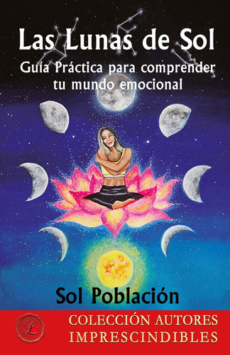 Las lunas de sol, de Sol Población. Editorial LACRE, tapa blanda en español, 2022