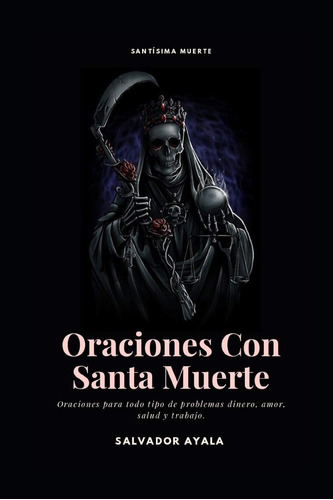 Libro: Oraciones Con Santa Muerte (spanish Edition)