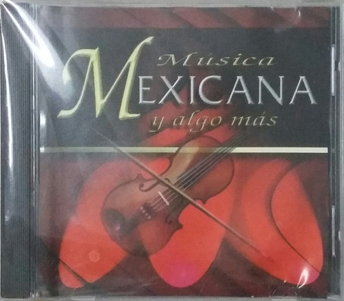 Cd Musica Mexicana Y Algo + Pepe Guizar Ponce Carrasco Prado