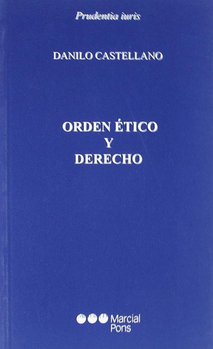 Orden Ético Y Derecho (libro Original)