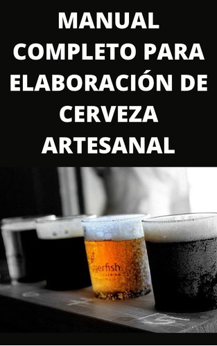 Manual De Elaboración De Cerveza Artesanal