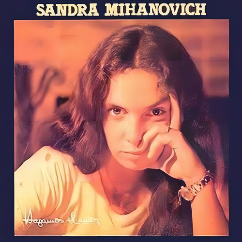 Vinilo Sandra Mihanovich Hagamos El Amor Lp