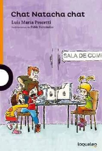 Chat, Natacha, Chat 2ed., De Serie Naranja. Editorial Loqueleo En Español