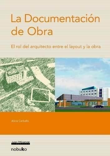 La Documentacion De Obra