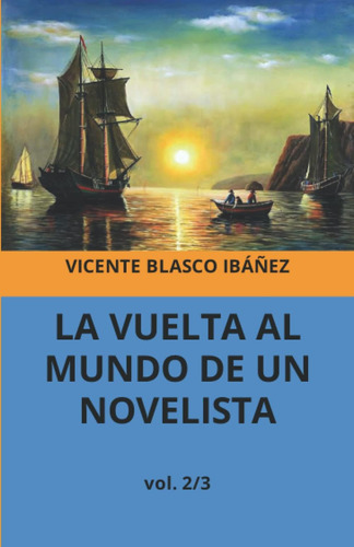 Libro: La Vuelta Al Mundo De Un Novelista: Vol. 2/3 (spanish