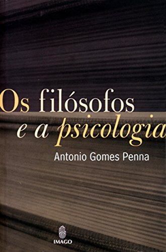 Libro Filosofos E A Psicologia Os De Antonio Gomes Penna Ima