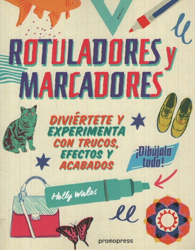 Rotuladores Y Marcadores - Diviertete Experimenta Con Trucos