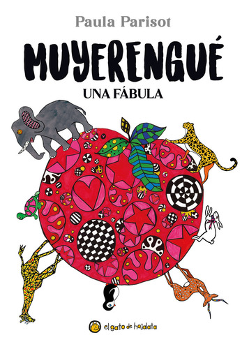 Muye Rengue, De Paula Parisot. Editorial El Gato De Hojalata - Editorial Guadal En Español, 2024