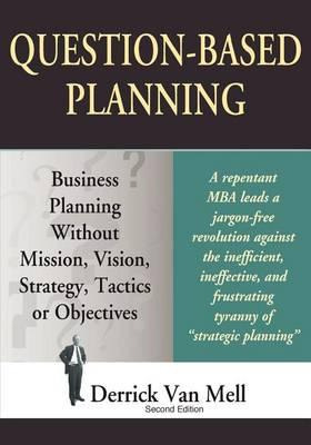 Libro Question-based Planning - Derrick Van Mell