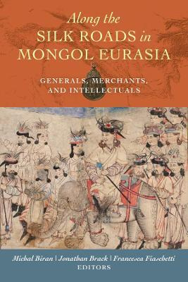 Libro Along The Silk Roads In Mongol Eurasia : Generals, ...