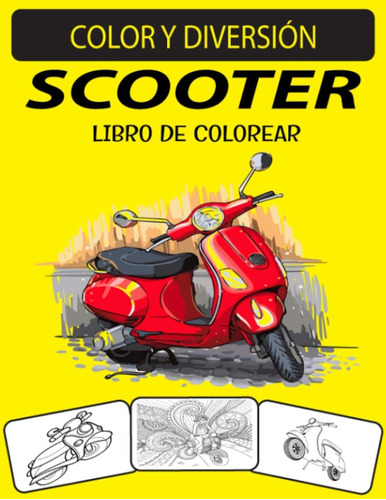 Libro: Scooter Libro De Colorear: Libro De Colorear De Scoot