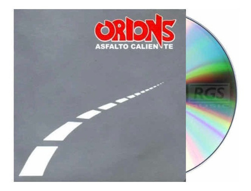 Orions Asfalto Caliente Cd Nuevo