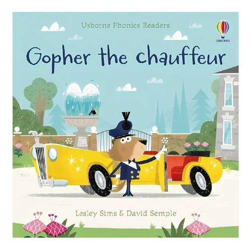 Gopher The Chauffeur  Phonics Readers Kel Ediciones