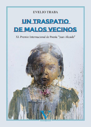 Libro: Un Traspatio De Malos Vecinos. Traba, Evelio. Editori