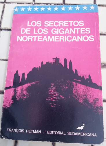 Los Secretos De Los Gigantes Norteamericanos - Hetman