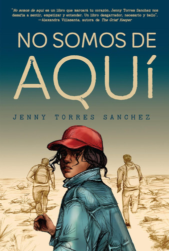 Libro: No Somos De Aquí We Are Not From Here (spanish Editio