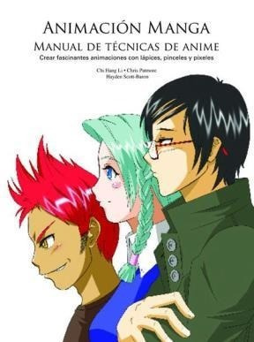 Animacion Manga Manual De Tecnicas De Anime Crear Fascinant