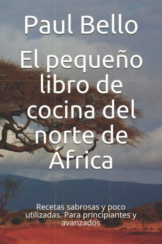 Libro: El Pequeño Libro De Cocina Del Norte De África: Recet