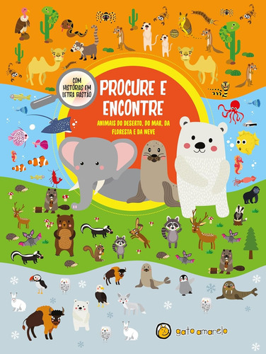 Livro Procure E Encontre: Animais Do Deserto, Do Mar, Da Flo