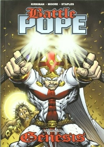 Battle Pope 01. Genesis Ic - Robert Kirkman, De Robert Kirkman. Editorial Aleta Ediciones En Español