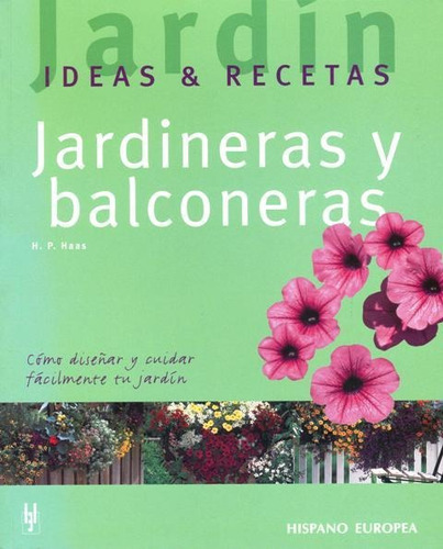 Jardineras Y Balconeras, H.p. Haas, Hispano Europea