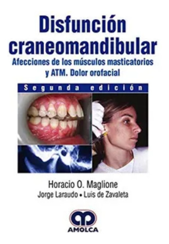 Disfuncion Craneomandibular - Maglione - Amolca